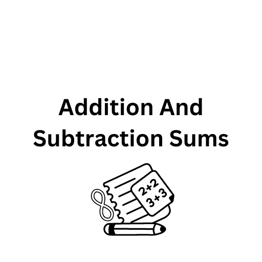 Addition And Subtraction Sums